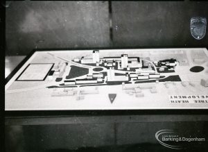 A model showing the redevelopment of Becontree Heath taken for the Architect’s Department, 1965