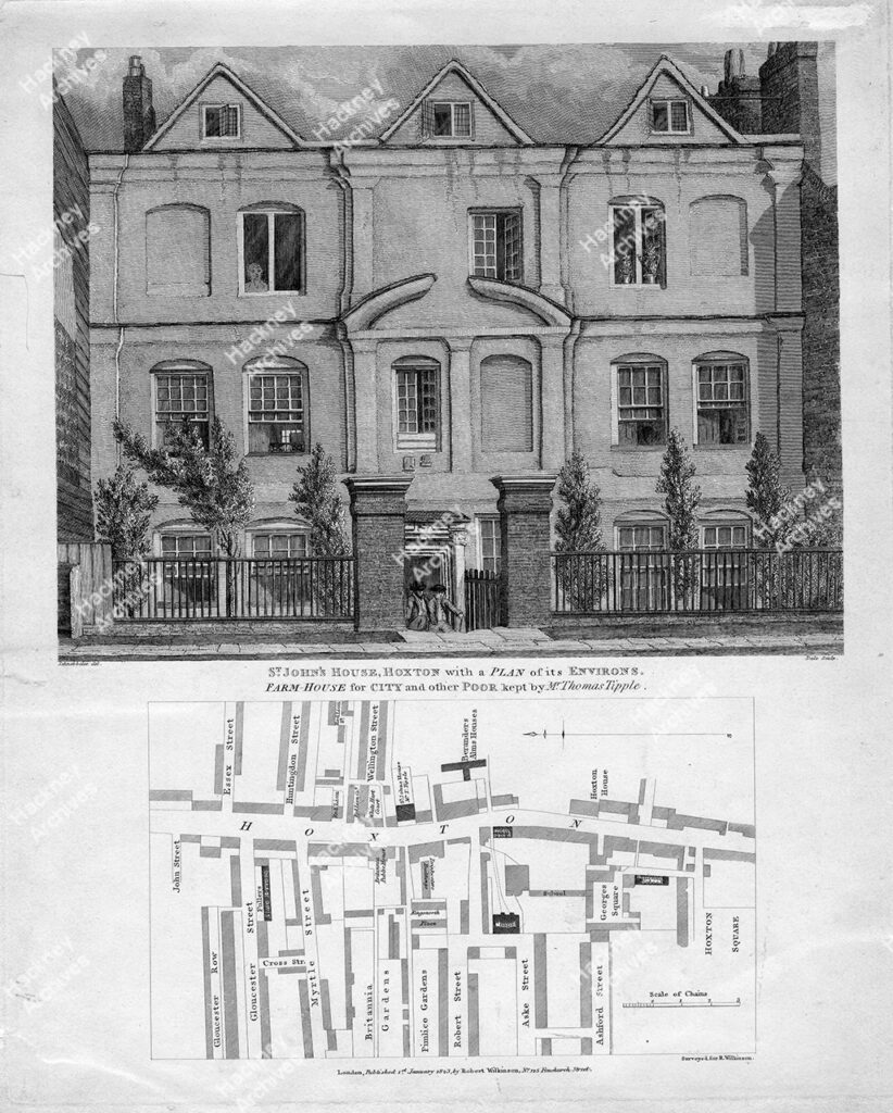 St. John’s House, Hoxton: farmhouse for city and other poor kept by Mr. Thomas Tipple, with a plan of its environs. Published by Robert Wilkinson, 1823.