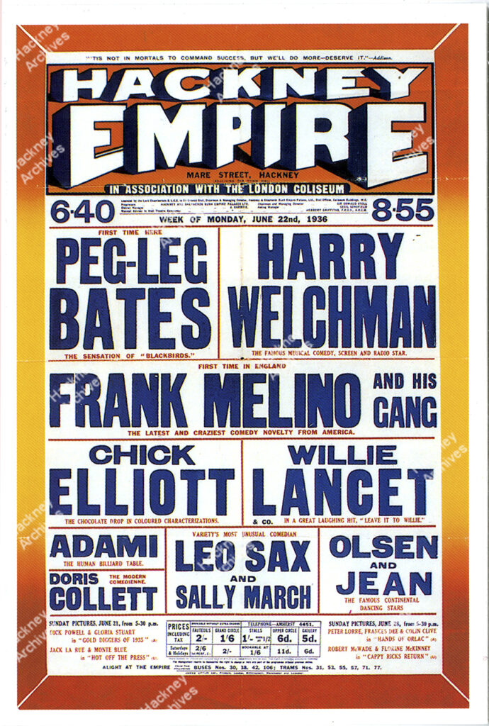Colour reproduction postcard from 1994 of an original Hackney Empire music hall variety show poster. Includes Peg-Leg Bates, Harry Welchman and Frank Melino and his gang as headliners, Mare Street, 1936.