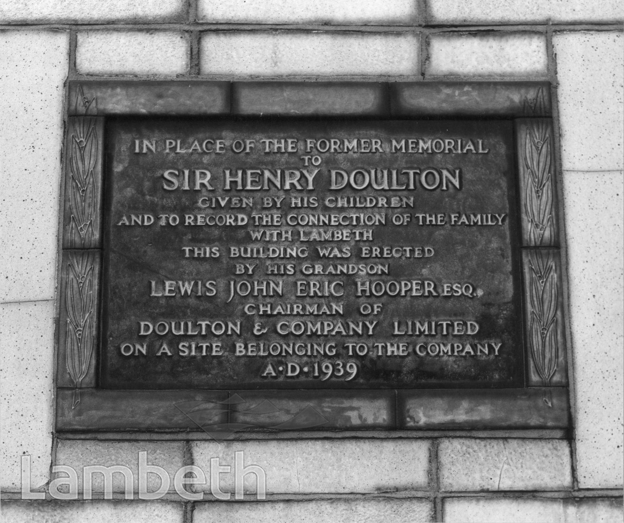 PLAQUE TO SIR HENRY DOULTON, DOULTON HOUSE, LAMBETH