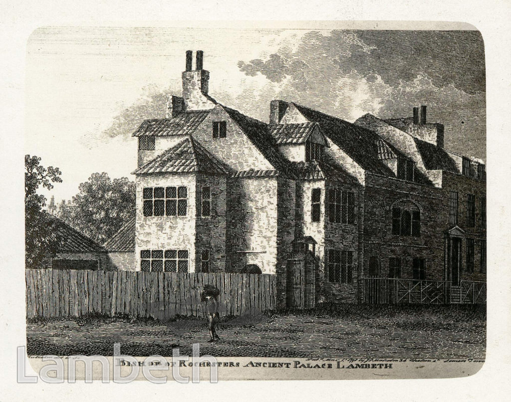 BISHOP OF ROCHESTER’S ANCIENT PALACE, LAMBETH