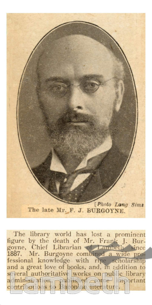 FRANK J. BURGOYNE, CHIEF LIBRARIAN, LAMBETH