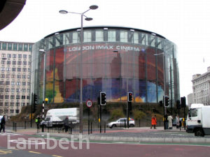 IMAX CINEMA, WATERLOO ROAD, WATERLOO