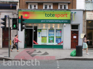 BETTING SHOP, CLAPHAM HIGH STREET, CLAPHAM