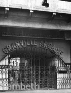 GRANVILLE ARCADE, BRIXTON MARKET