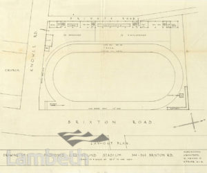 GREYHOUND STADIUM, 344-364 BRIXTON ROAD, BRIXTON