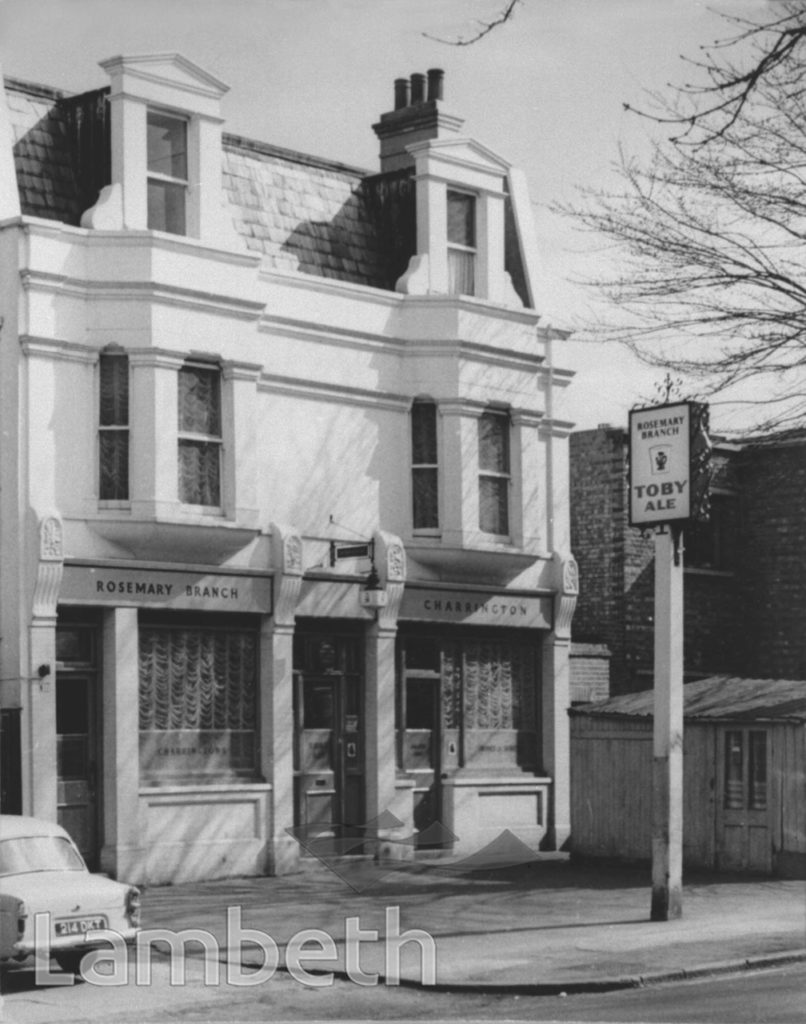 ROSEMARY BRANCH PUBLIC HOUSE, KNIGHT’S HILL, WEST NORWOOD