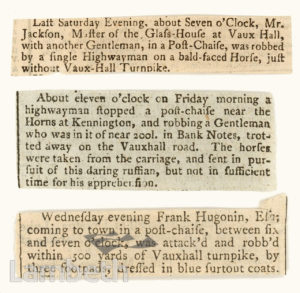 HIGHWAYMEN ROBBERIES, KENNINGTON & VAUXHALL