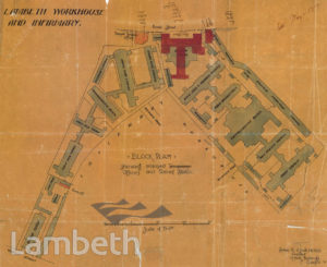 LAMBETH WORKHOUSE & INFIRMARY, BROOK STREET, KENNINGTON