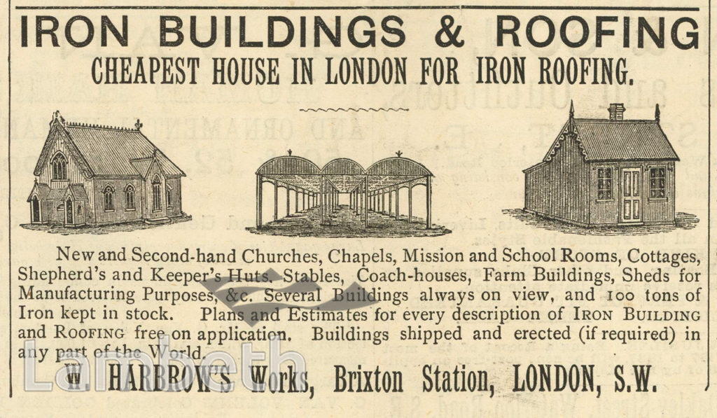 ADVERT: IRON BUILDINGS, W. HARBROW’S WORKS, BRIXTON STATION