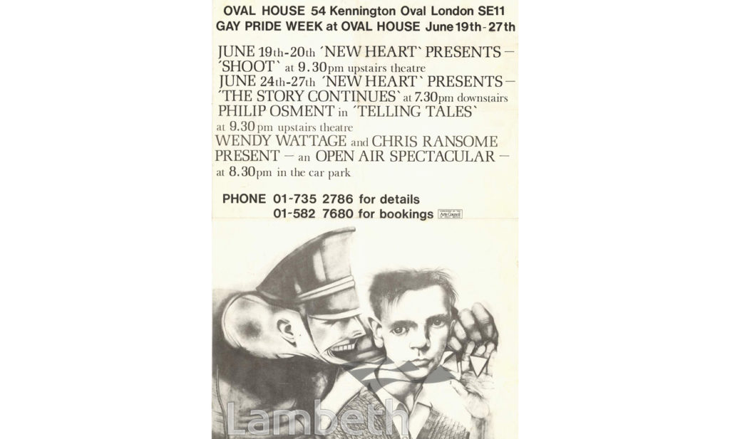 GAY PRIDE WEEK, OVAL HOUSE THEATRE, KENNINGTON