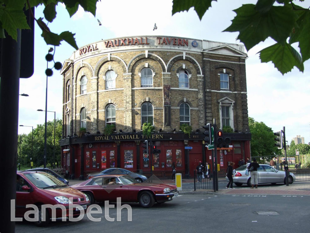 ROYAL VAUXHALL TAVERN, KENNINGTON LANE, VAUXHALL