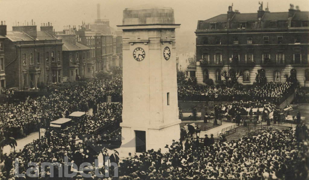 WAR MEMORIAL UNVEILING, CLAPHAM ROAD, STOCKWELL