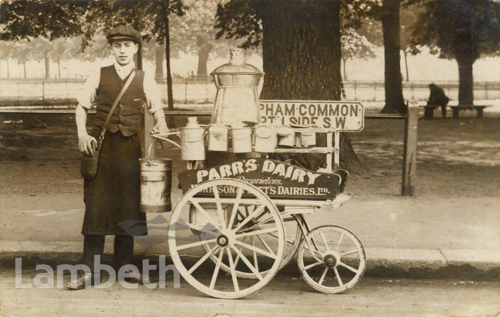 MILKMAN, PARR’S DAIRY, CLAPHAM COMMON NORTH SIDE