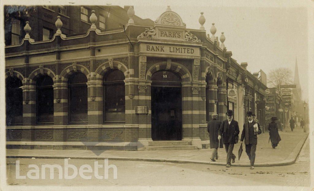 PARR’S BANK, 53 CLAPHAM HIGH STREET