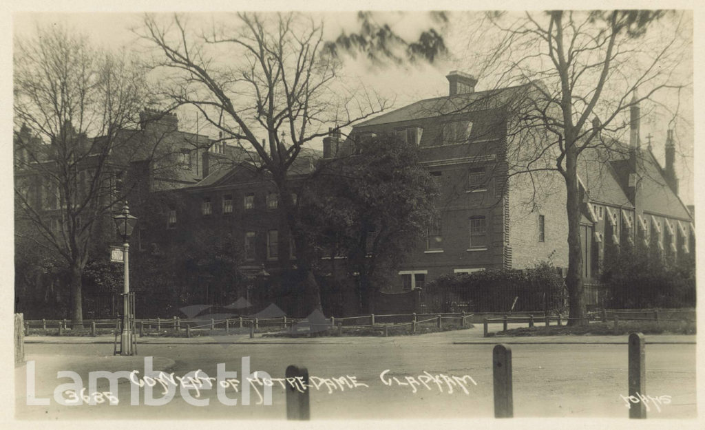 NOTRE DAME CONVENT, CLAPHAM