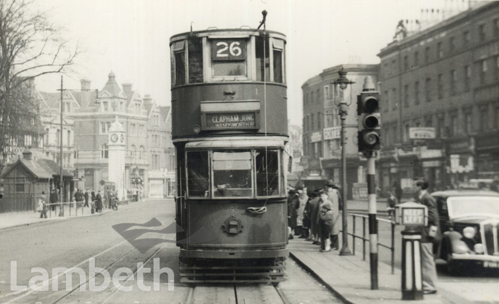 No.26 TRAM, CLAPHAM COMMON SOUTH SIDE