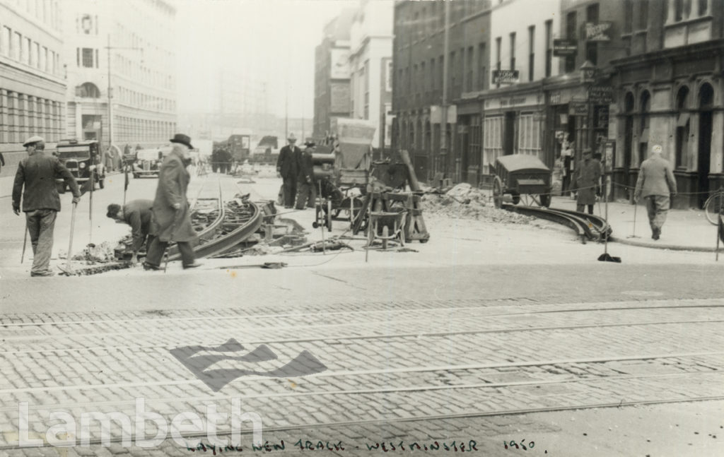 LAYING TRAM TRACKS, YORK ROAD, WATERLOO