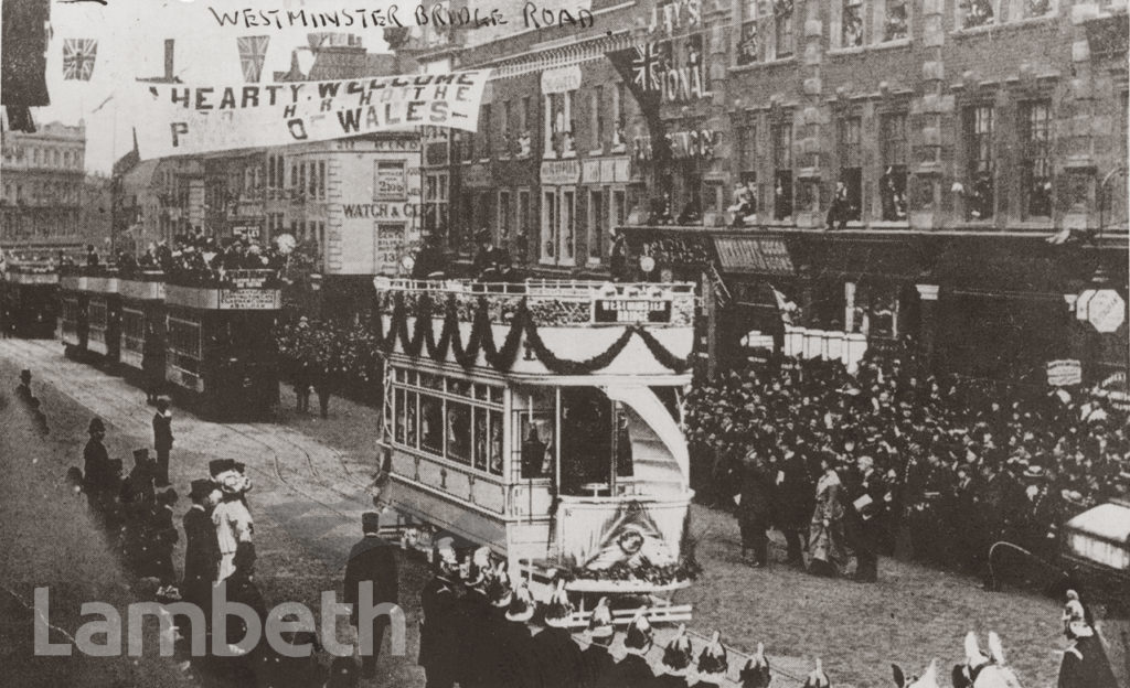 PRINCE OF WALES OPENING ELECTRIFIED TRAM LINE, WESTMINSTER BRIDGE ROAD