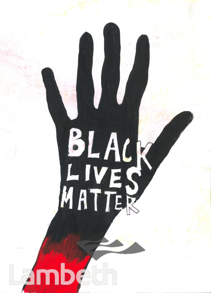 BLACK LIVES MATTER PROTEST ARTWORK, VAUXHALL CROSS