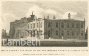 PHILANTHROPIC SOCIETY, FEMALE REFORM BUILDING, ST GEORGE'S FIELDS